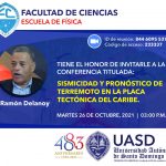 Videoconferencia: Sismicidad y pronóstico de terremoto en la Placa Tectónica del Caribe por Ramón Delanoy.⁣